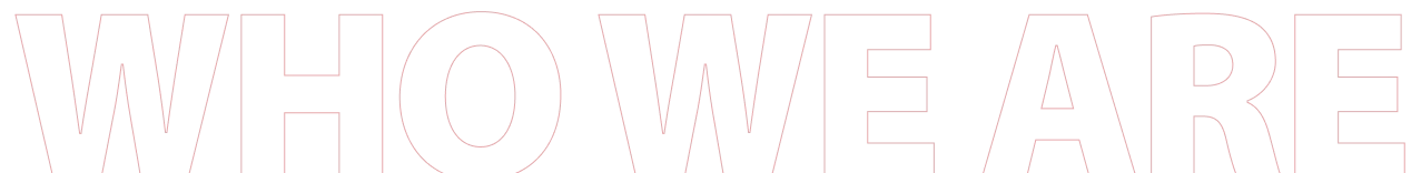 who we are text outline